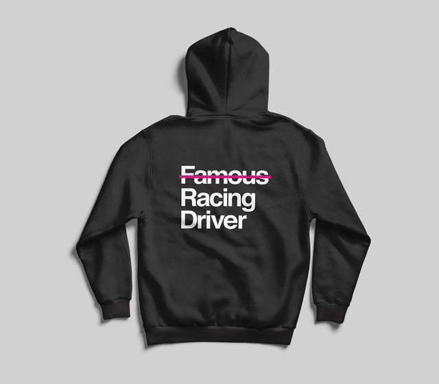 Not Famous Racing Driver Hoodie