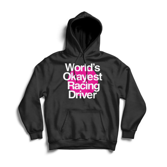 World's Okayest Driver Hoodie