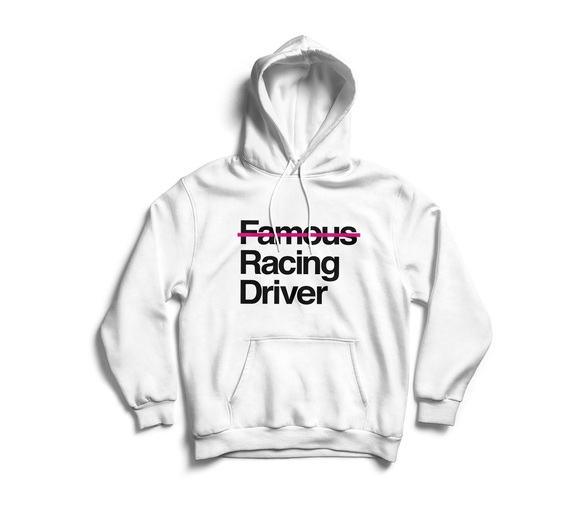 Not Famous Racing Driver Hoodie – Not Famous Racing Apparel